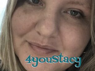 4youStacy