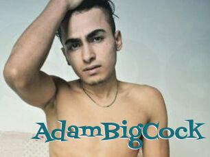 AdamBigCock