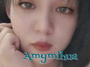 Amymihua