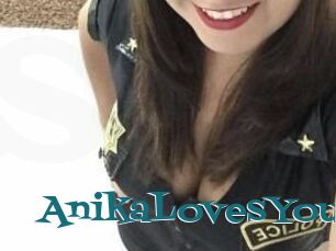AnikaLovesYou
