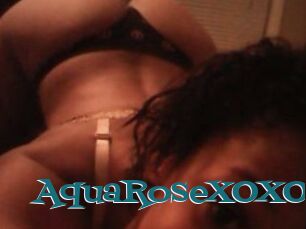 AquaRoseXOXO