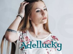Adellucky
