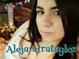 Alejandrataylorr