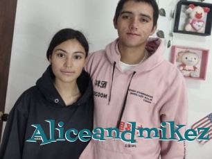 Aliceandmikez