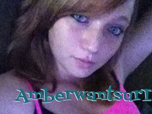 AmberwantsurD