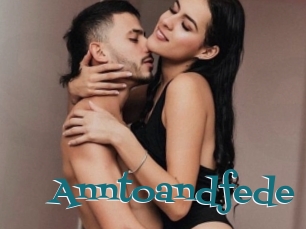 Anntoandfede