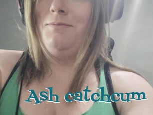 Ash_catchcum