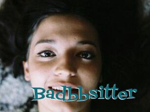 Badbbsitter