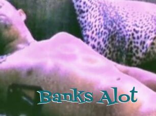 Banks_Alot
