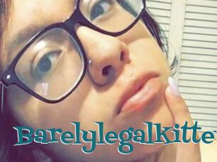 Barelylegalkitten