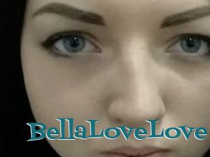 BellaLoveLove