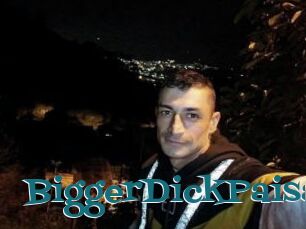 BiggerDickPaisa