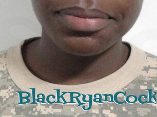 BlackRyanCock