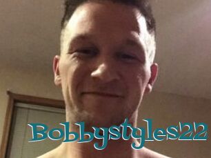 Bobbystyles22