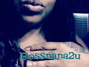 Bossnana2u
