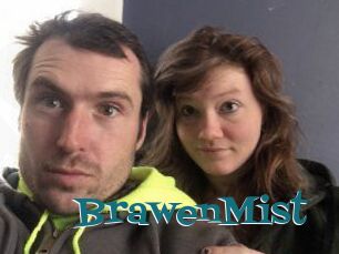 BrawenMist
