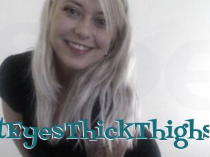 BrightEyesThickThighs