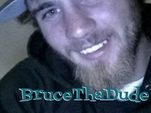 BruceThaDude