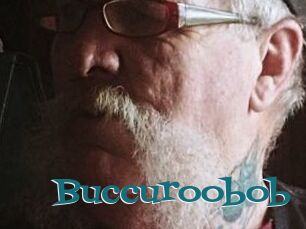Buccuroobob