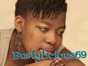 Bustylicious69