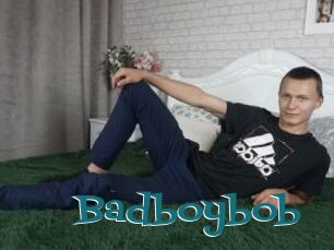 Badboybob