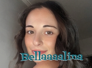 Bellaaaalina