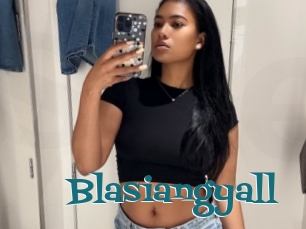 Blasiangyall