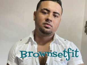 Brownsetfit