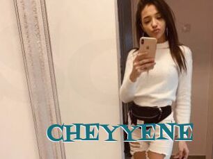 CHEYYENE