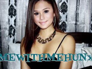 COMEWITHMEHUNx