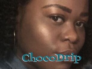 ChocoDrip