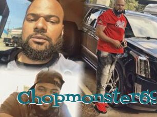 Chopmonster69