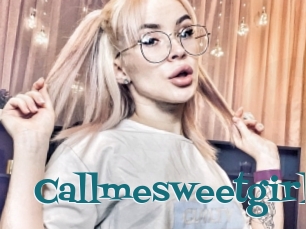 Callmesweetgirl