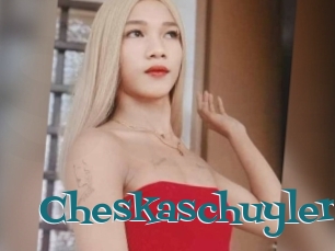Cheskaschuyler