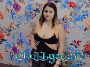 Chubbyadara