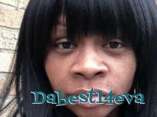 Dabest14eva