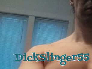 DickSlinger55