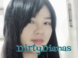 DirtyDianas