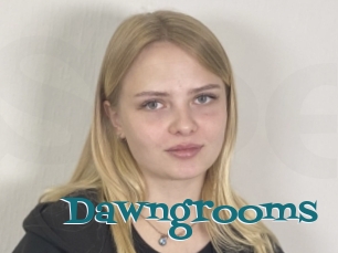 Dawngrooms