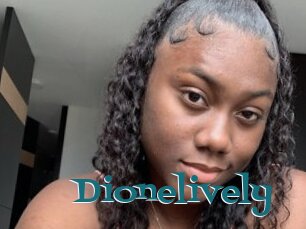 Dionelively