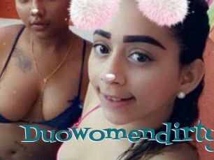Duowomendirty