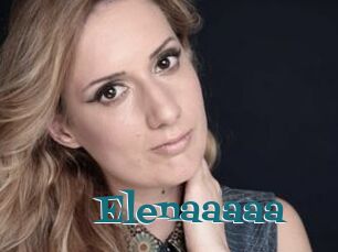 Elenaaaaa