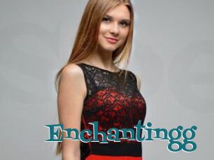 Enchantingg