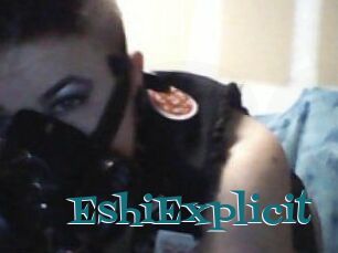 Eshi_Explicit