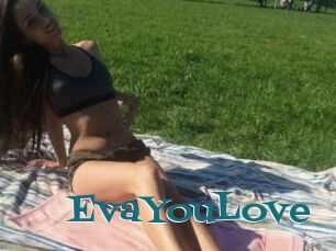 EvaYouLove