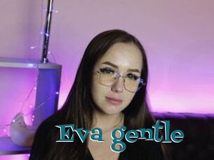 Eva_gentle