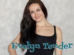 Evelyn_Tender