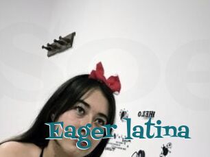 Eager_latina