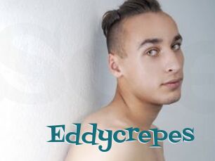 Eddycrepes