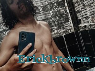 Erickbrownn